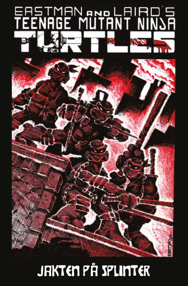 Teenage Mutant Ninja Turtles av Eastman och Laird